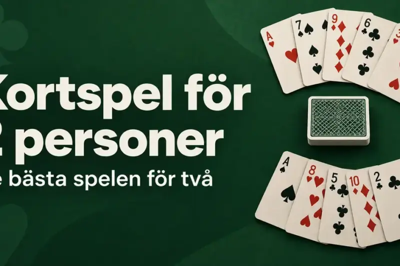 Två solfjädrar av spelkort och en kortlek på grön bakgrund med texten ”Kortspel för 2 personer – De bästa spelen för två”.