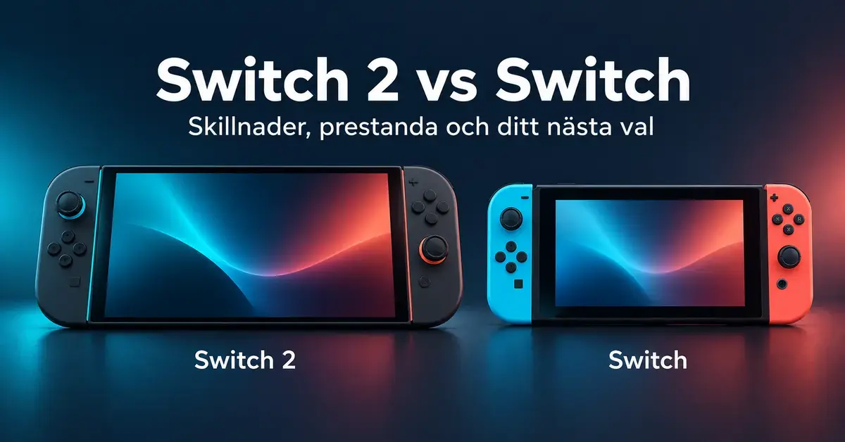 Illustrerad jämförelse av Switch 2 och Switch sida vid sida, med större skärm på Switch 2 och blå och röda handkontroller på originalmodellen.